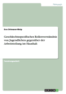 Geschlechtsspezifisches Rollenverstandnis Von Jugendlichen Gegenuber Der Arbeitsteilung Im Haushalt