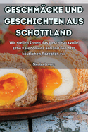 Geschm?cke Und Geschichten Aus Schottland