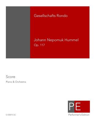 Gesellschafts Rondo - Schuster, Mark a (Editor), and Hummel, Johann Nepomuk