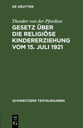 Gesetz ber Die Religise Kindererziehung Vom 15. Juli 1921