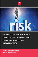 Gest?o de Riscos Para Dispositivos M?veis No Departamento de Informtica