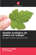 Gest?o ecol?gica do af?deo em Isabgol
