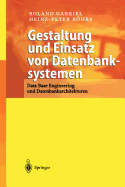 Gestaltung Und Einsatz Von Datenbanksystemen: Data Base Engineering Und Datenbankarchitekturen