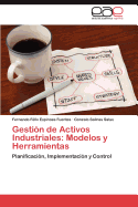 Gestin de Activos Industriales: Modelos y Herramientas