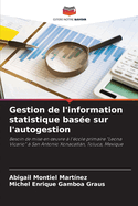 Gestion de l'information statistique bas?e sur l'autogestion