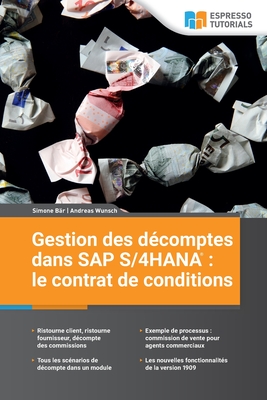 Gestion des dcomptes dans SAP S/4HANA: le contrat de conditions - Wunsch, Andreas, and Br, Simone