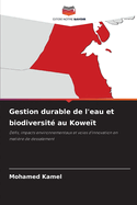 Gestion durable de l'eau et biodiversit au Kowet