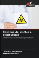 Gestione del rischio e biosicurezza