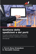 Gestione delle spedizioni e dei porti