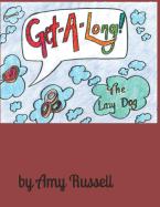 Get-a-Long the Lazy Dog