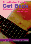Get Back: Die Beatles in Twickenham, 2.-14. Januar 1969