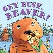 Get Busy, Beaver!