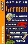 Get by in German - Howson, Bryan