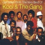 Get Down on It: The Very Best of Kool & the Gang - Kool & the Gang