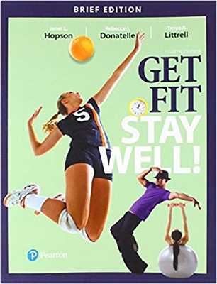 Get Fit, Stay Well! Brief Edition - Hopson, Janet, and Donatelle, Rebecca, and Littrell, Tanya