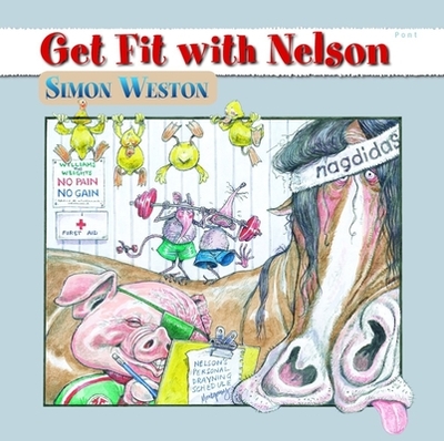 Get Fit with Nelson - Weston, Simon, and Fitzgerald, David