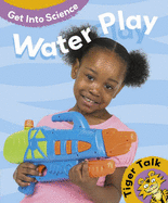 Get Into Science: Water Play - Read, Leon