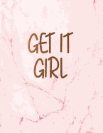 Get It Girl: Cute White Marble Notebook Journal for Women and Girls &#9733; School Supplies &#9733; Personal Diary &#9733; Office Notes 8.5 X 11 - A4 Notebook 150 Pages Workbook