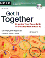 Get It Together: Organize Your Records So Your Family Won't Have to