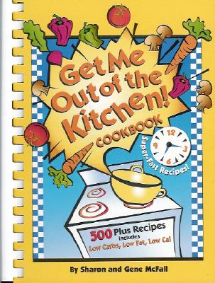 Get Me Out of the Kitchen - McFall, Sharon, and McFall, Gene