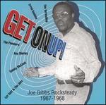 Get on Up!: Joe Gibbs Rocksteady