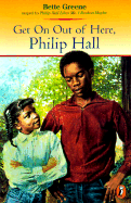 Get Out of Here, Philip Hall