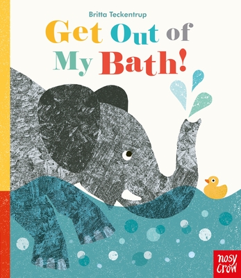 Get Out Of My Bath! - 