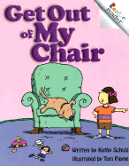 Get Out of My Chair