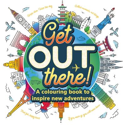 Get Out There - Igloo Books Ltd