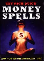 Get Rich Quick Money Spells - 