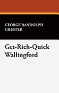 Get-Rich-Quick Wallingford