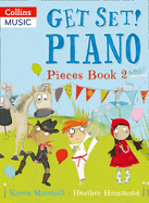 Get Set! Piano Pieces Book 2