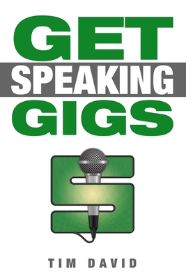 Get Speaking Gigs - David, Tim