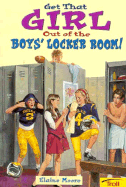 Get That Girl Out of Boys' Locker Room