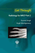 Get Through Radiology for MRCP Part 2