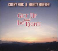 Get Up & Do Right - Cathy Fink/Marcy Marxer