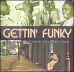 Gettin' Funky: The Birth of New Orleans R&B, Vol. 2