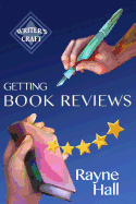 Getting Book Reviews: Easy, Ethical Strategies for Authors