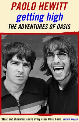 Getting High: The Adventures of Oasis - Hewitt, Paolo