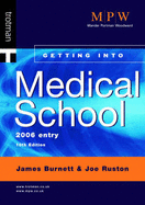 Getting into Medical School: 2006 Entry