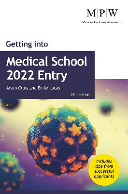 Getting into Medical School 2022 Entry - Cross, Adam, and Lucas, Emily