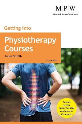 Getting into Physiotherapy Courses - Griffith, James