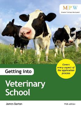 Getting into Veterinary School - Barton, James