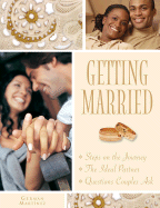 Getting Married: From Courtship to Marriage