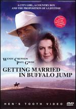 Getting Married in Buffalo Jump