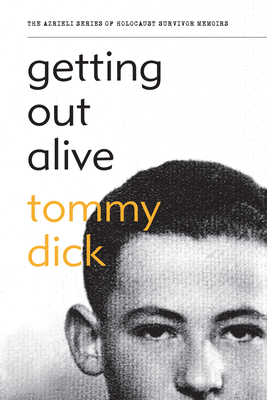 Getting Out Alive - Dick, Tommy