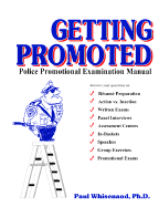 Getting Promoted: Police Promotional Examination Manual