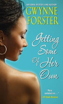 Getting Some of Her Own - Forster, Gwynne