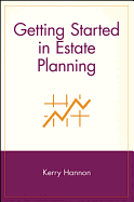 Getting Started in Estate Planning