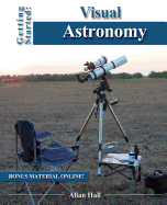 Getting Started: Visual Astronomy - Hall, Allan